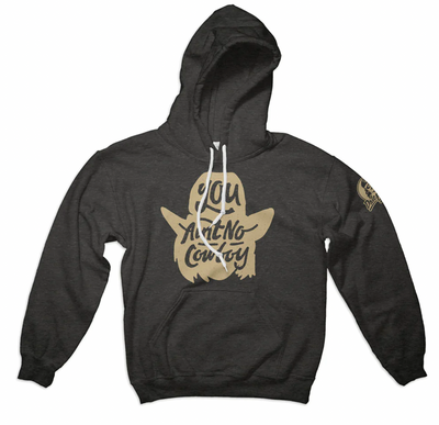 You Ain't No Cowboy Dale Brisby Hoodie